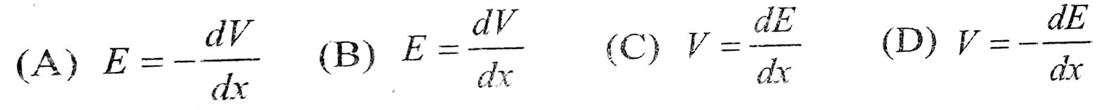 विधुत्-क्षेत्र E और विभव v के बीच सम्बन्ध होता है