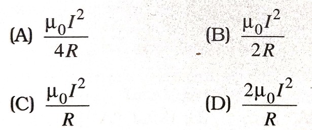 The force acting per unit length of a semi circular wire of radius