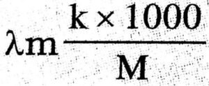 जहाँ M मोलर सांद्रता है यदि M की इकाई मोलरता है अर्थात् मोल/लीटर तब λm होगा।